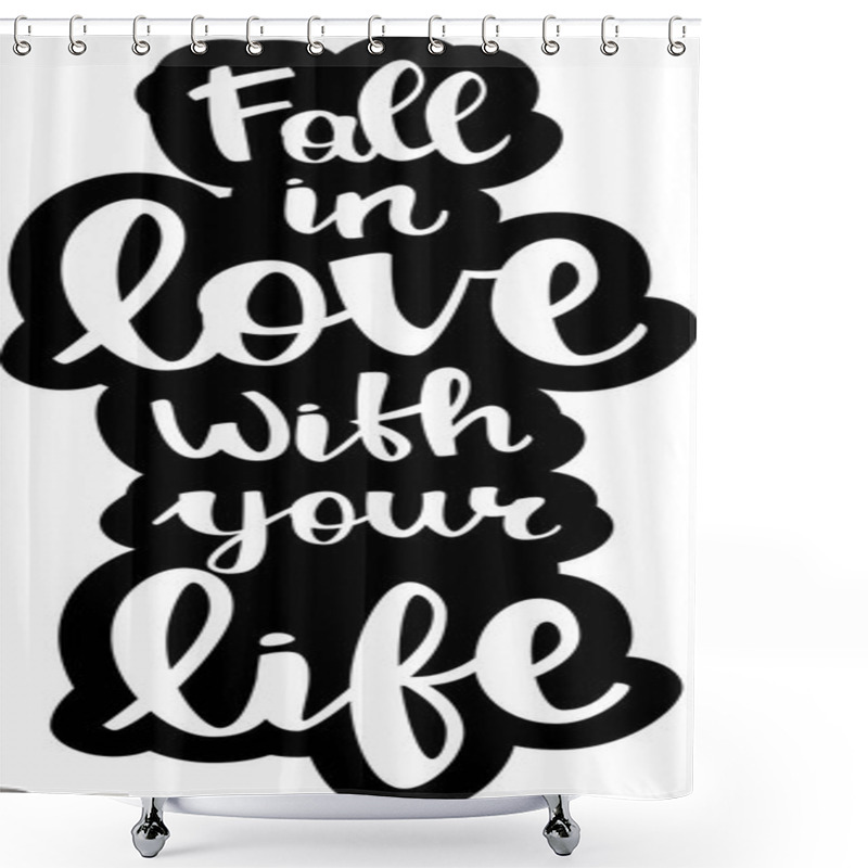 Personality  Text - ''fall In Love With Your Life'' Shower Curtains