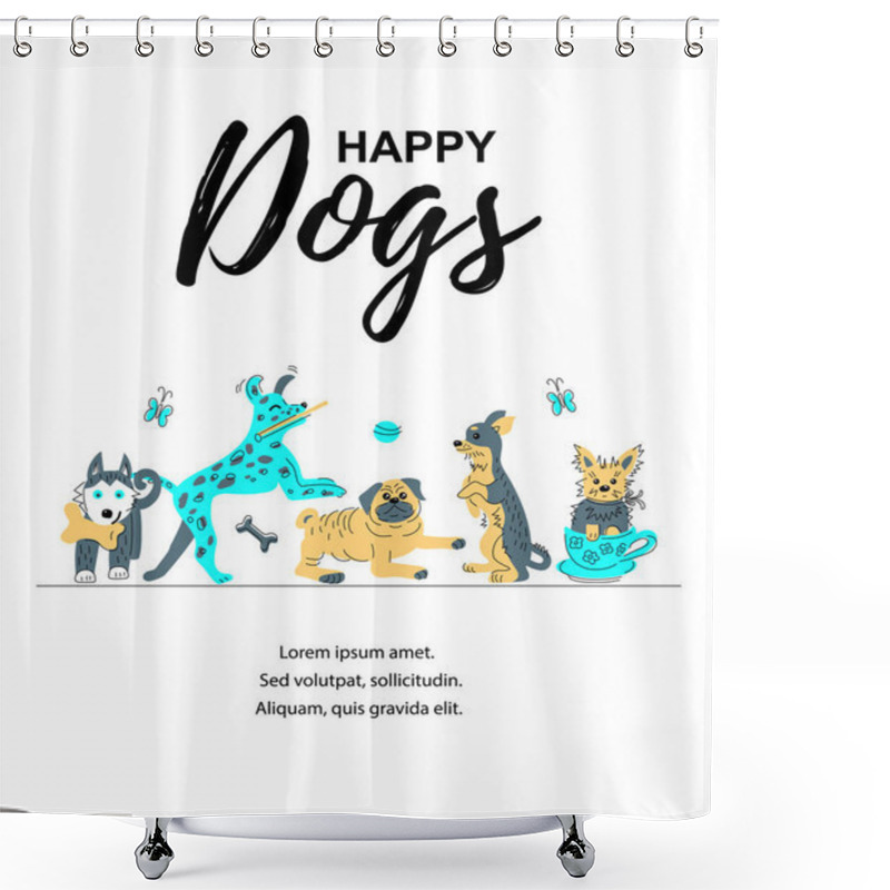 Personality  Vector Illustration With Hand Drawn Sketch Style Cute Doggies. Place For  Text. Banner For Pet Shop, Invitation, Dog Cafe, Show, Grooming, Flyers. Shower Curtains