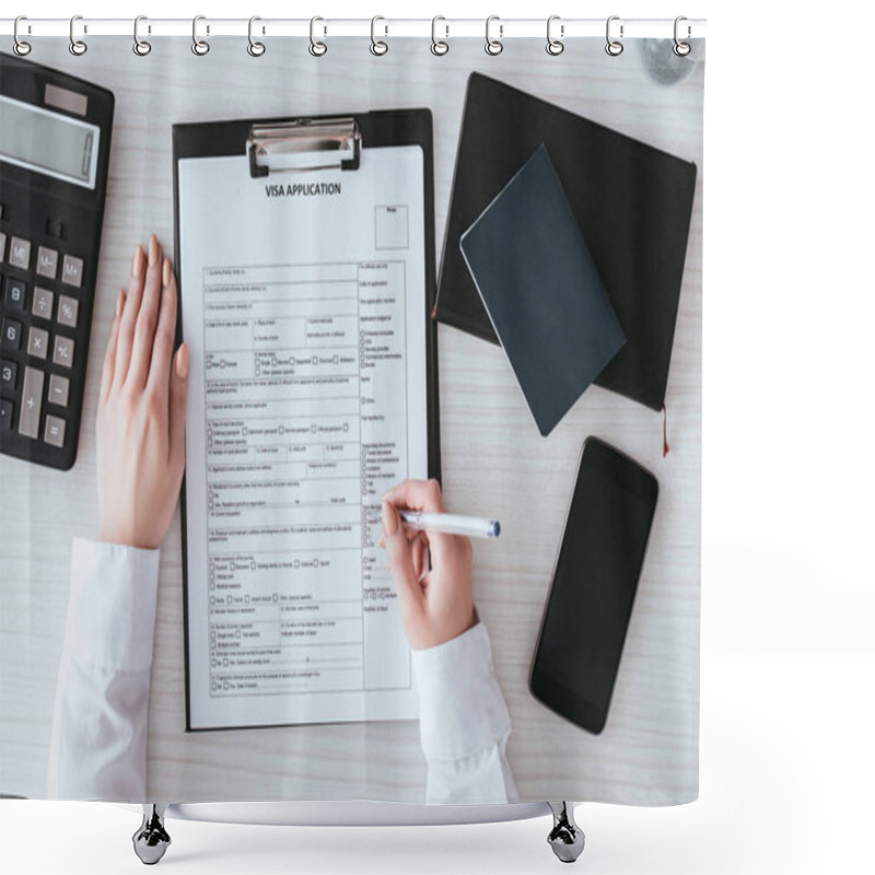 Personality  Top View Of Woman Holding Pen Near Document With Visa Application Lettering Near Smartphone With Blank Screen  Shower Curtains