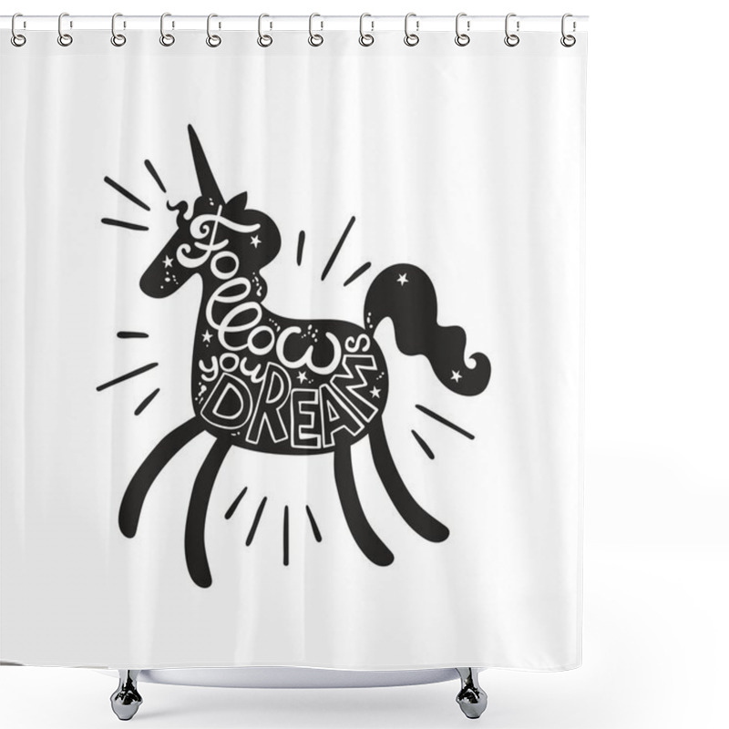 Personality  Follow Your Dreams. Lettering. Unicorn Silhouette. Isolated Vector Object On White Background. Shower Curtains