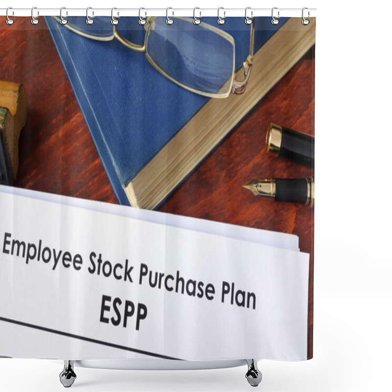 Personality  Papers With ESPP Employee Stock Purchase Plan On A Table. Shower Curtains