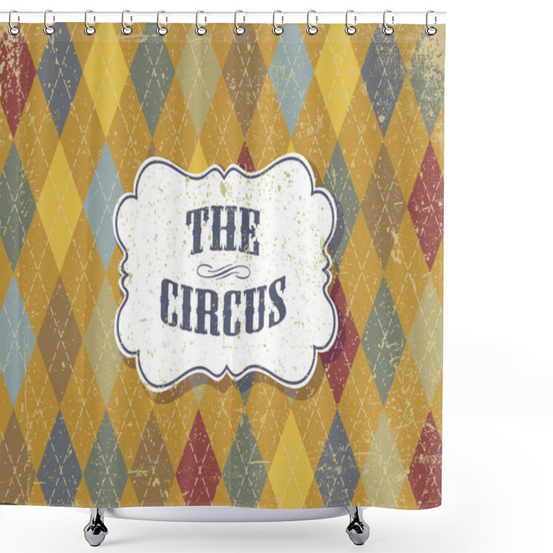 Personality  Label With Inscription Circus Shower Curtains