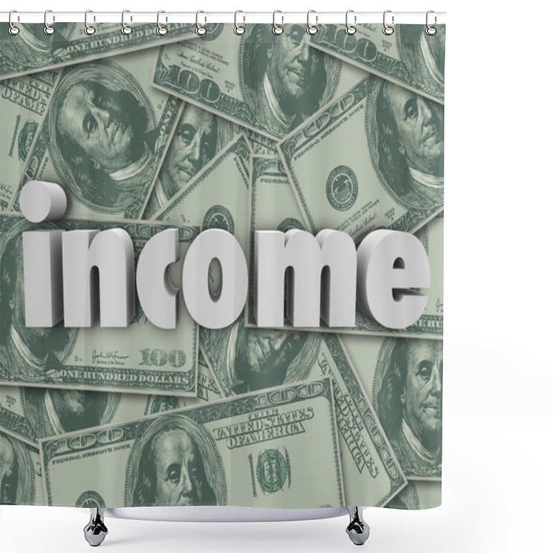 Personality  Income Word Hundred Dollar Bills Pile Shower Curtains