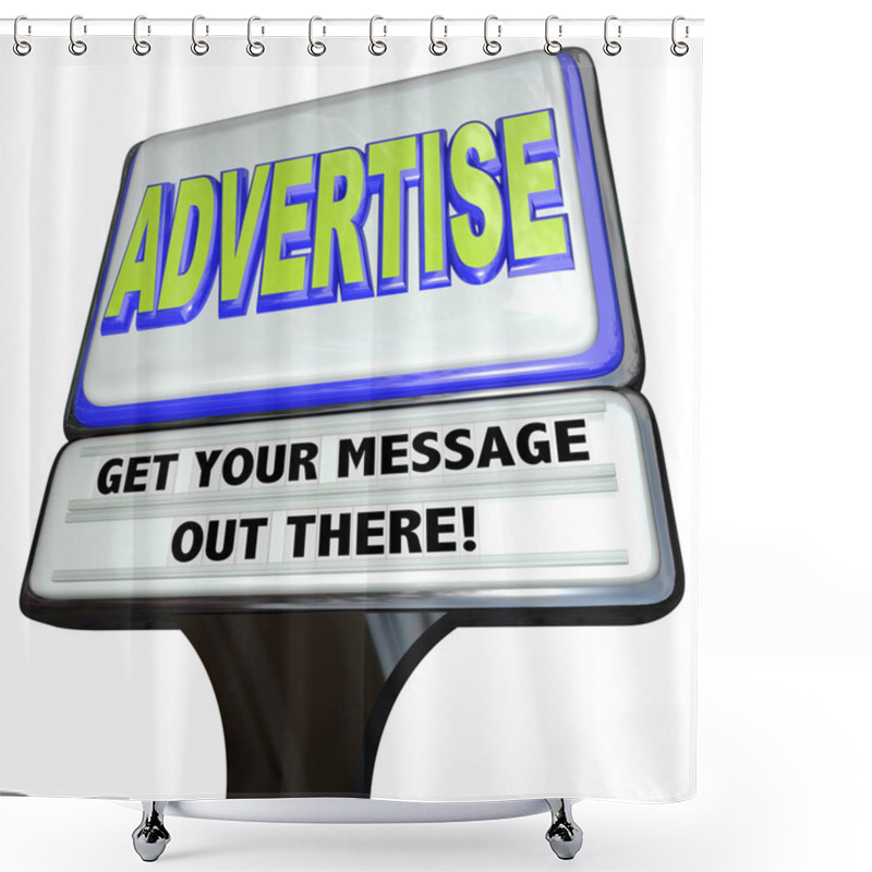 Personality  Advertise Sign Outdoor Advertisement Message Store Shower Curtains