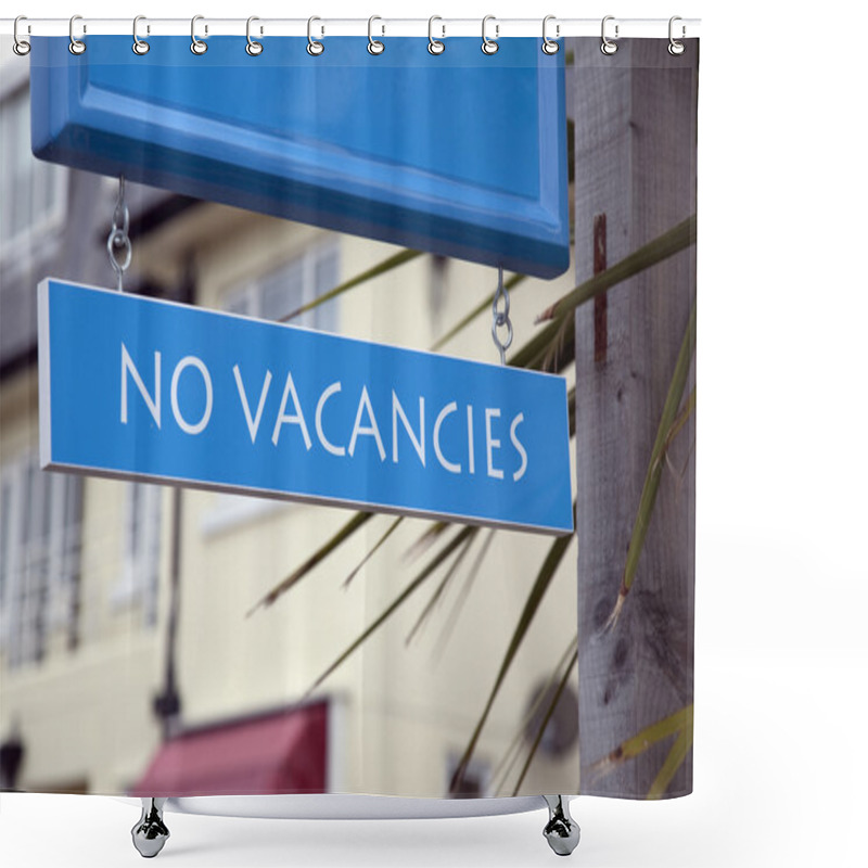 Personality  No Vacancies Sign Shower Curtains