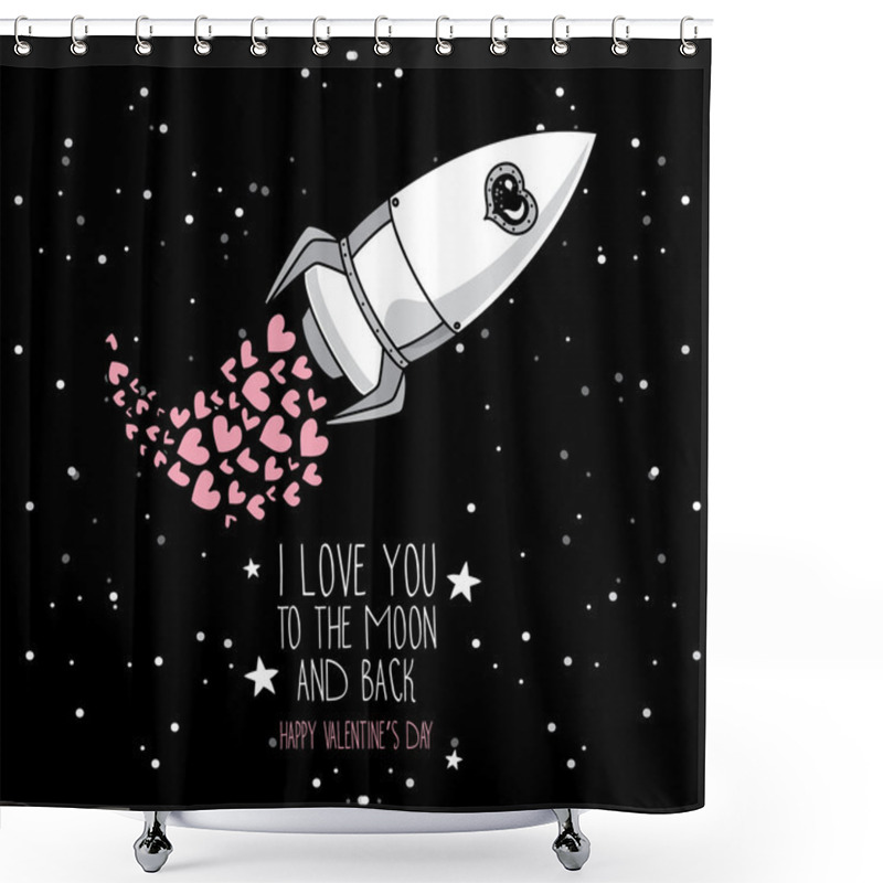 Personality  Cute Hand Drawn Rocket With Hearts, Stars Background, Lovely Card For Valentine's Day Shower Curtains