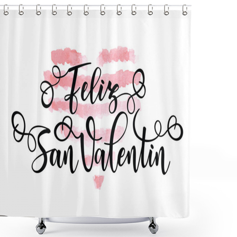 Personality  Happy Valentine's Day - Feliz San Valentin Shower Curtains