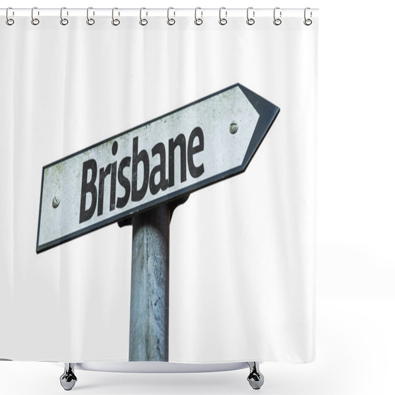 Personality  Text:Brisbane On Sign Shower Curtains