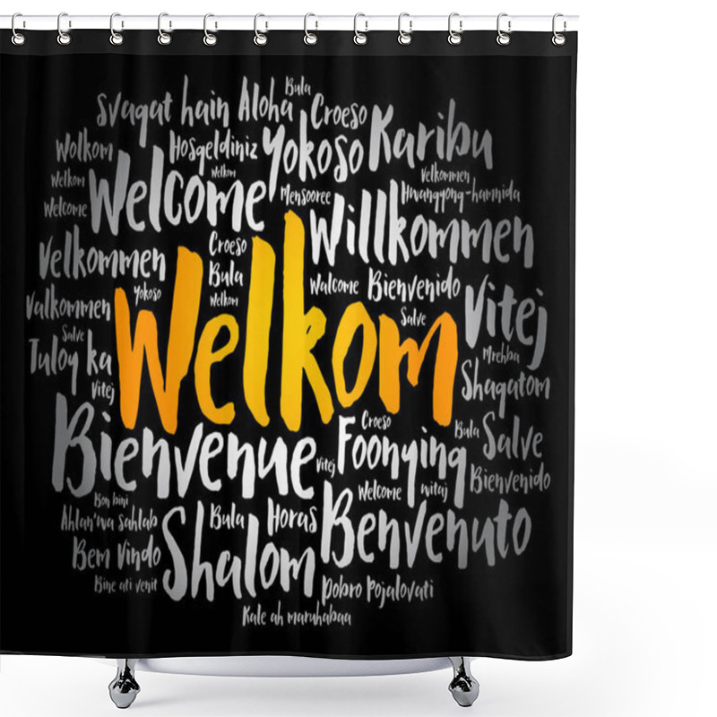 Personality  Welkom (Welcome In Afrikaans) Word Cloud In Different Languages, Conceptual Background Shower Curtains