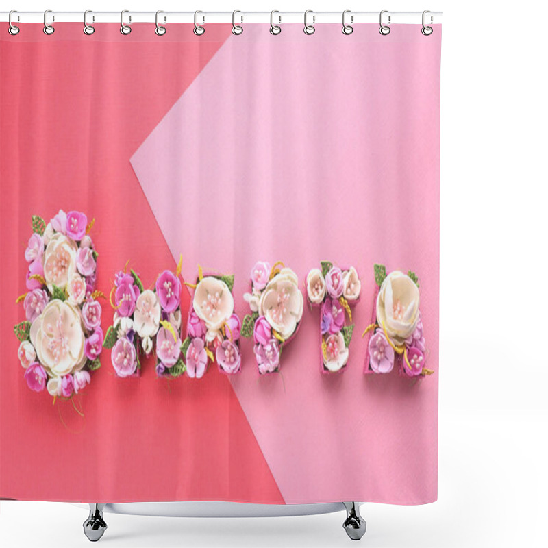 Personality  The Inscription On March 8 In Russian Letters Laid Out From Multicolored Flowers Of Pastel Shades On An Abstract Background Of Multicolored Pink And Coral Textural Paper. Shower Curtains