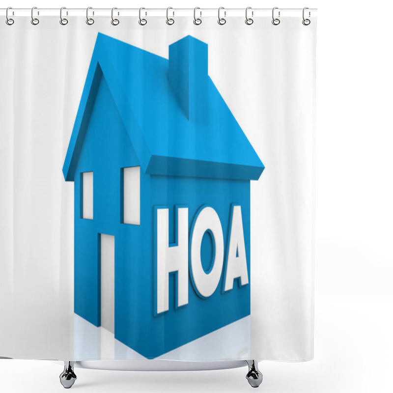 Personality  HOA Homeowners Association Blue House Words Fines Dues Member 3d Illustration Shower Curtains