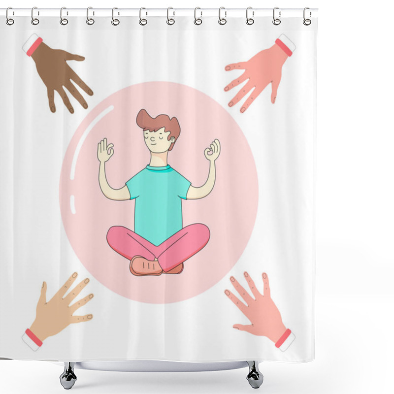 Personality  Young Guy Is Sitting Inside A Transparent Glass Bubble And The Hands Of Different People Are Reaching For Him.The Concept Of Personal Boundaries,social Distance, Personal Space.vector Illustration. Shower Curtains