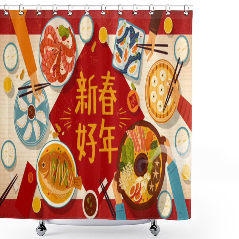 Personality  Greeting Banner For Reunion Dinner, Top View Of Asian Family Enjoying Tasty Traditional Dishes, Translation: Happy Chinese New Year Shower Curtains