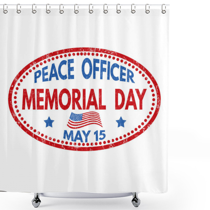 Personality  Peace Officers Memorial Day Sign Or Stamp Shower Curtains