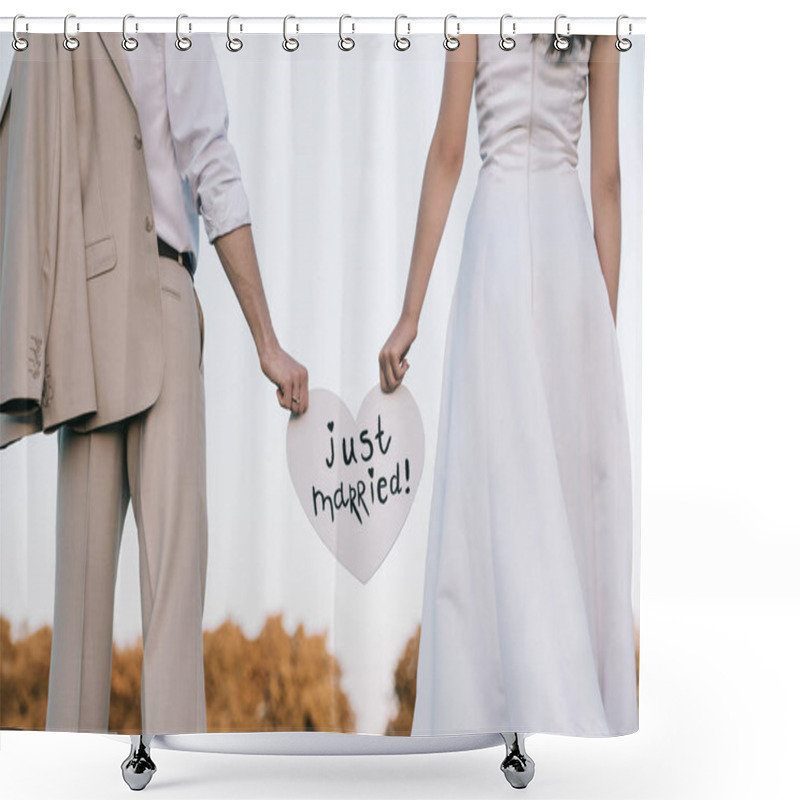 Personality  Cropped Shot Of Young Wedding Couple Holding Heart With Just Married Inscription  Shower Curtains