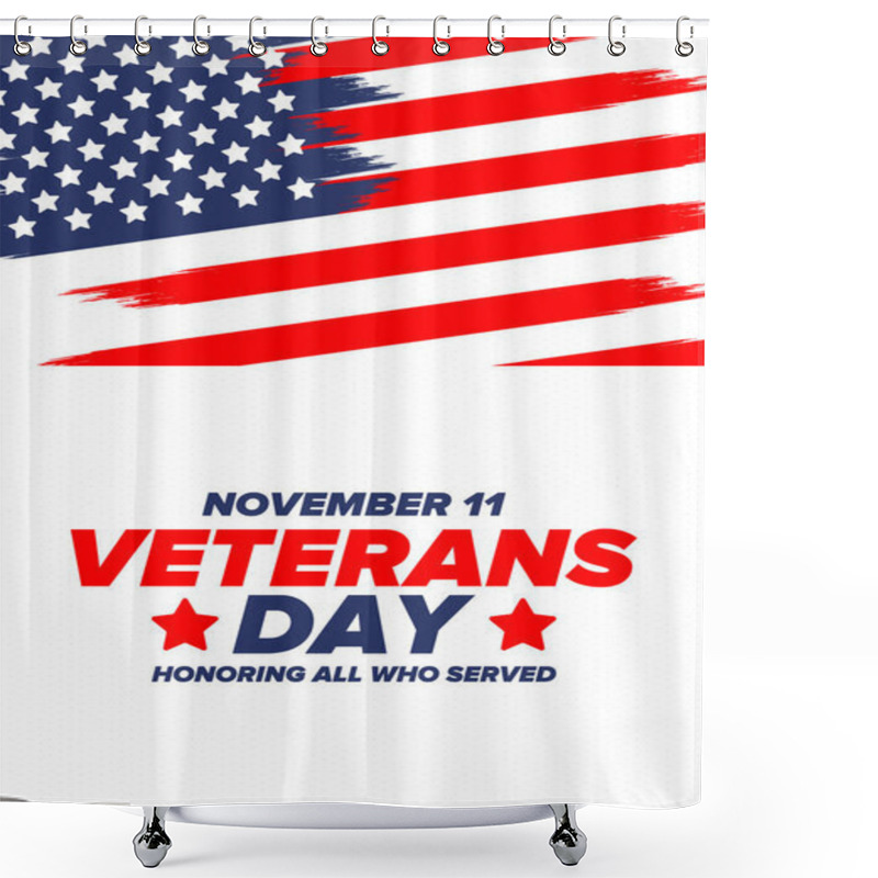 Personality  Veterans Day In United States. Federal Holiday, Celebrated Annual In November 11. Honoring All Who Served. Patriotic American Military Concept. Poster, Card, Banner And Background. Vector Illustration Shower Curtains