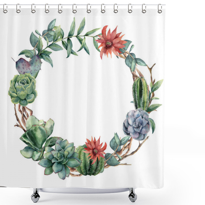 Personality  Watercolor Cactuses Wreath With Eucalyptus Branch. Hand Painted Cereus, Echeveria, Echinocactus Grusonii And Succulent Isolated On White Background. Illustration For Design, Fabric Or Background. Shower Curtains