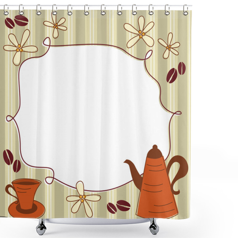 Personality  Card With Coffee Pot, Cup And Place For Text Shower Curtains