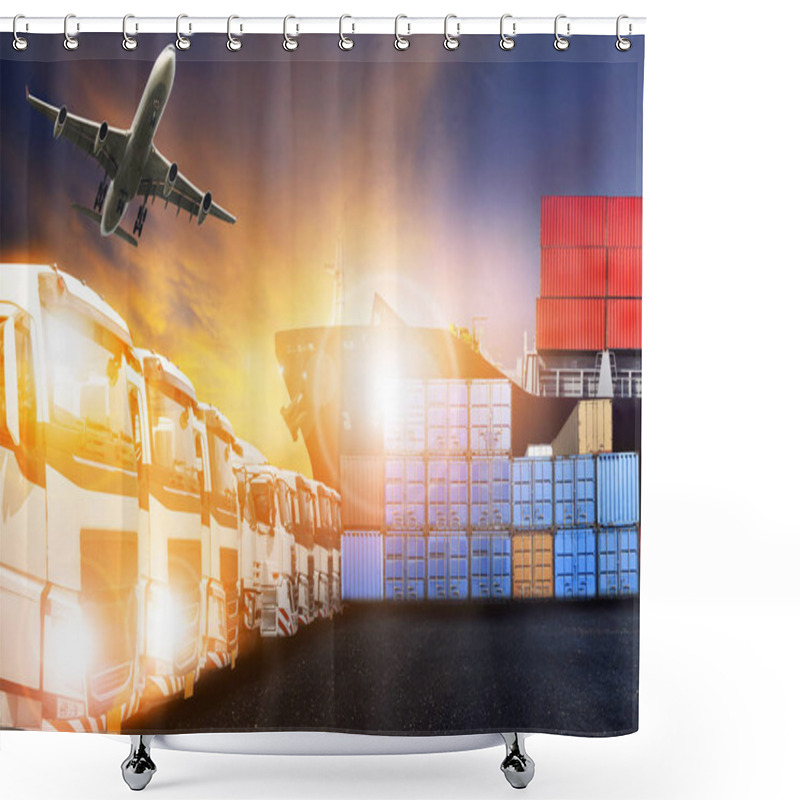 Personality  Container Truck ,ship In Port And Freight Cargo Plane  Logistic  Shower Curtains