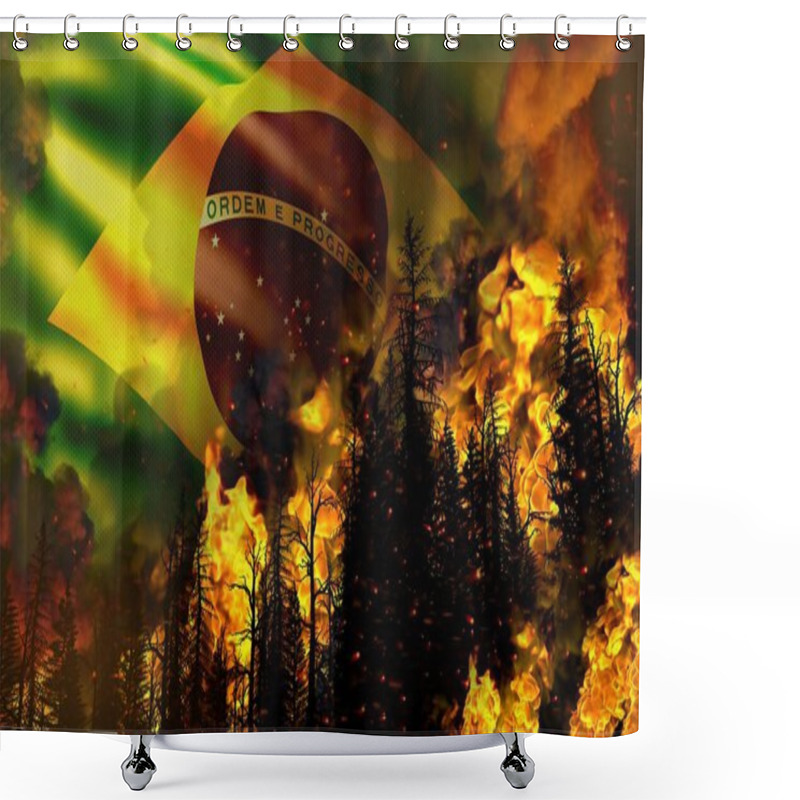 Personality  Big Forest Fire Fight Concept, Natural Disaster - Burning Fire In The Trees On Brazil Flag Background - 3D Illustration Of Nature Shower Curtains