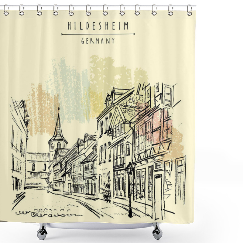 Personality  Hildesheim, Germany, Europe. Street In Old Town. Travel Sketch Of Fachwerk (timbered) Houses And Church. Vintage Hand Drawn Postcard. Vector Illustration Shower Curtains