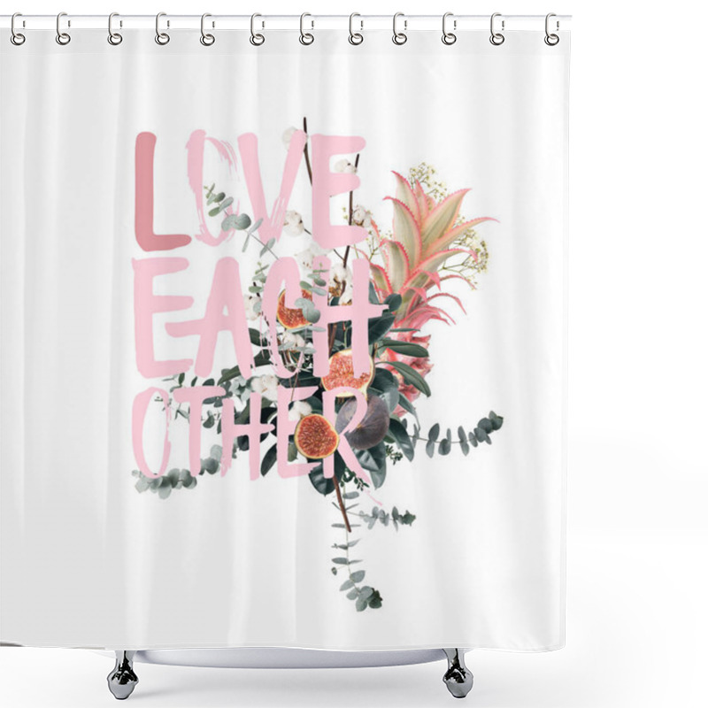 Personality  Creative Collage With Pineapple, Figs And Flowers With Sign LOVE EACH OTHER Shower Curtains