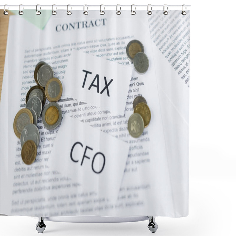 Personality  Papers With Tax And Cfo Lettering On Contract With Coins  Shower Curtains