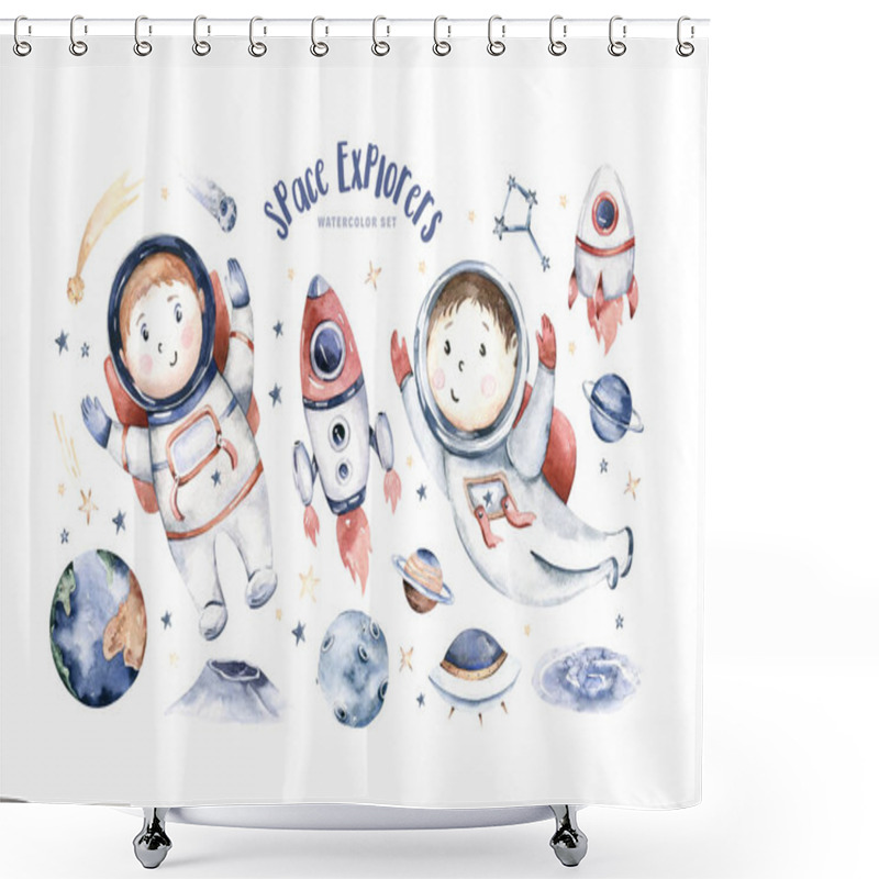 Personality  Astronaut Baby Boy Girl Space Suit, Cosmonaut Stars, Planet, Moon, Rocket And Shuttle Isolated Watercolor Space Ship Illustration On White Background, Spaceman Cartoon Kid Astronout. Universe Illustration Nursery. Shower Curtains