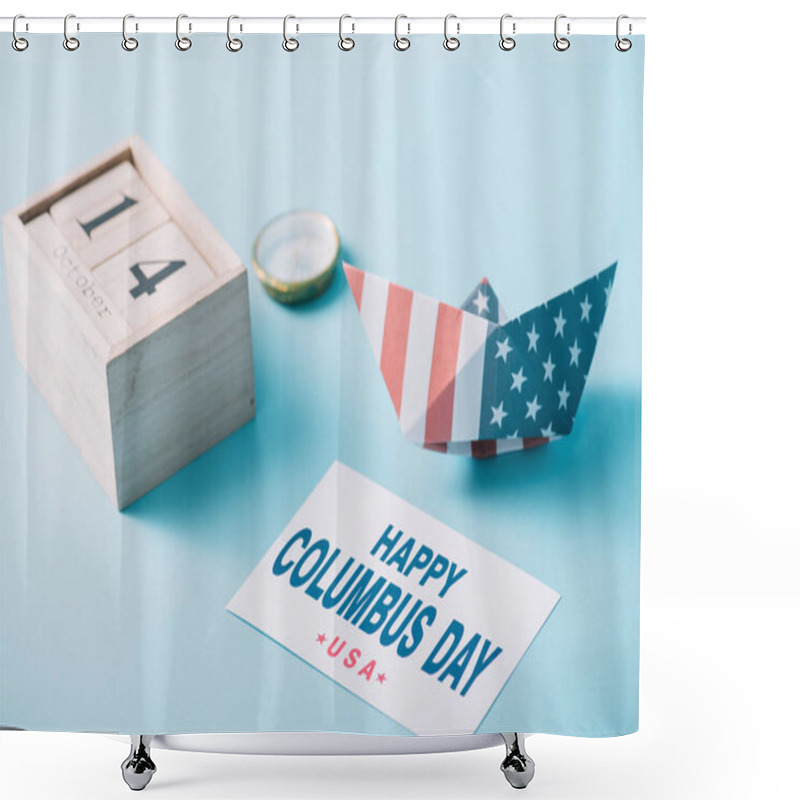 Personality  Wooden Calendar With October 14 Date Near Paper Boat With American Flag Pattern, Compass And Card With Happy Columbus Day Inscription On Blue Background  Shower Curtains