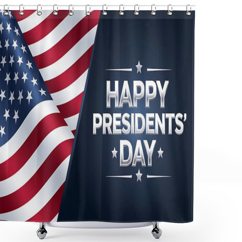 Personality  A Banner With Text Happy Presidents Day With American Flags Shower Curtains