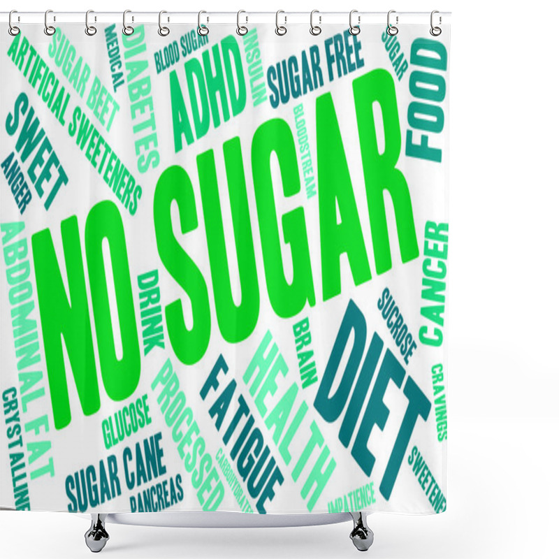 Personality  No Sugar Word Cloud Shower Curtains