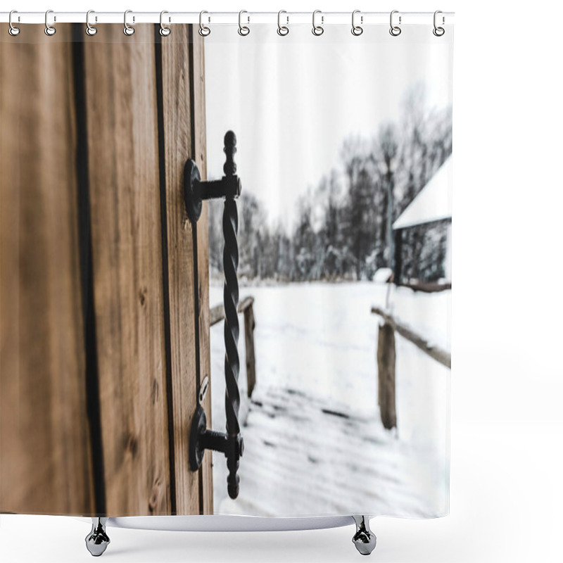 Personality  Selective Focus Of Opened Wooden Door With Ironshod Handle And Snowy Landscape On Background  Shower Curtains