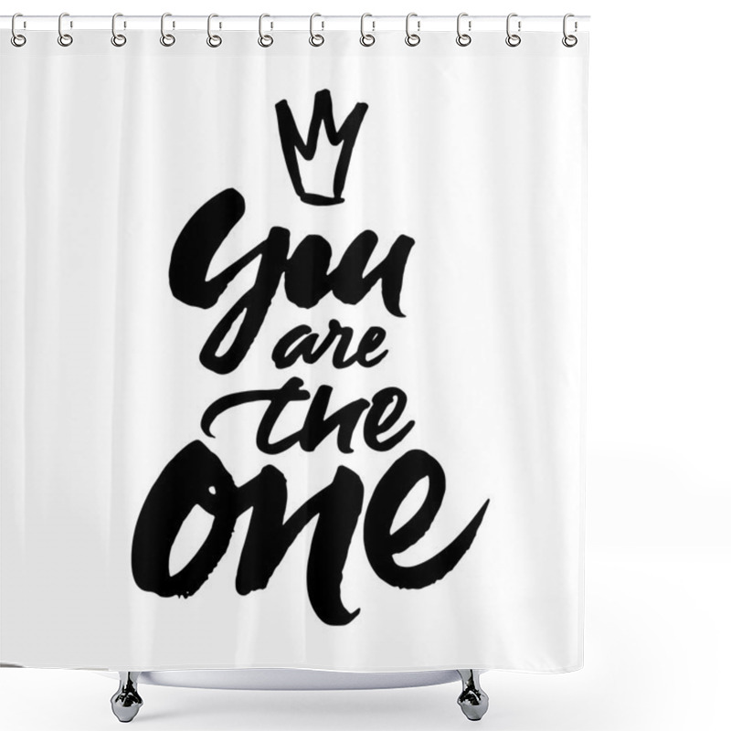 Personality  You Are The One Shower Curtains