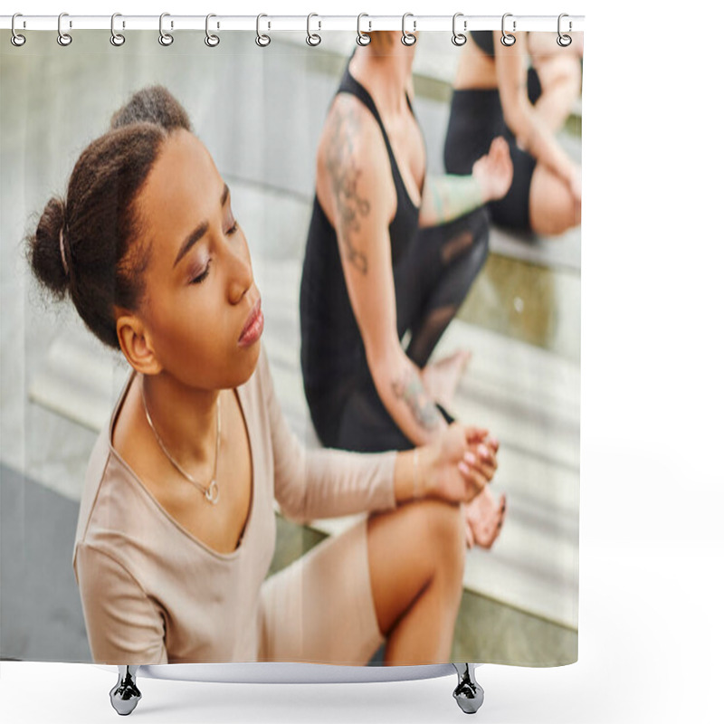 Personality  High Angle View Of Young African American Woman With Closed Eyes Meditating During Yoga Class Next To Female Friends Sitting In Easy Pose On Blurred Background, Harmony And Wellness Concept Shower Curtains