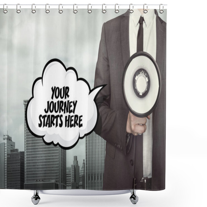 Personality  Your Journey Starts Here Text On Speech Bubble With Businessman And Megaphone Shower Curtains