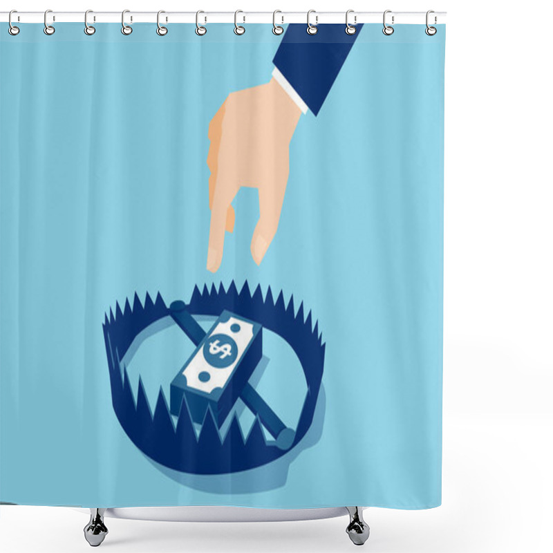 Personality  Vector Of A Businessman Hand Trying To Reach Money Trap With Dollar Banknotes  Shower Curtains