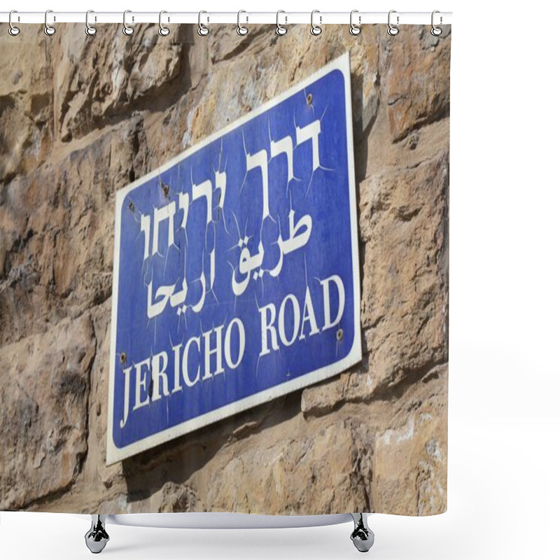 Personality  Jericho Road In Jerusalem City. Street Name Sign Written In Three Languages. Shower Curtains