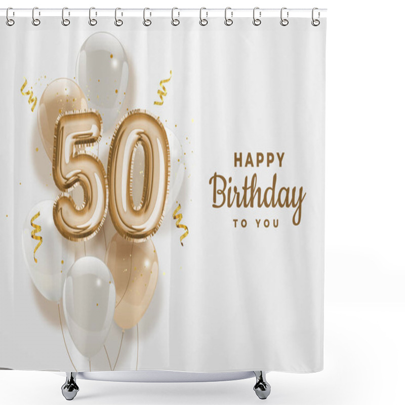 Personality  Happy 50th Birthday Gold Foil Balloon Greeting Background.50 Years Anniversary Logo Template- 50th Celebrating With Confetti. Vector Stock. Shower Curtains