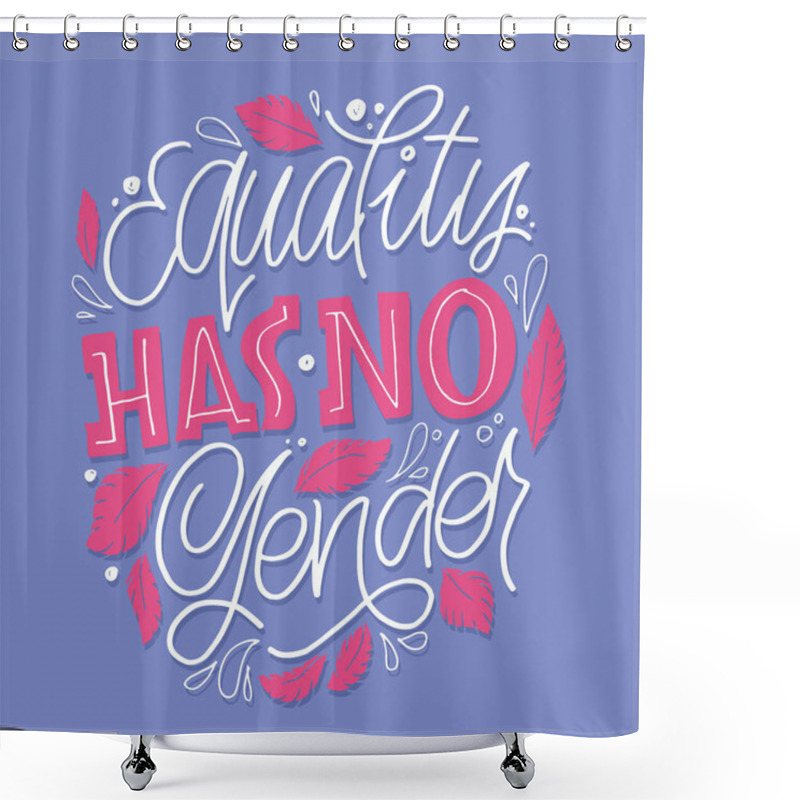 Personality  Cute Hand Drawn Motivation Lettering Phrase. Lettering For T-shirt Design.  Shower Curtains