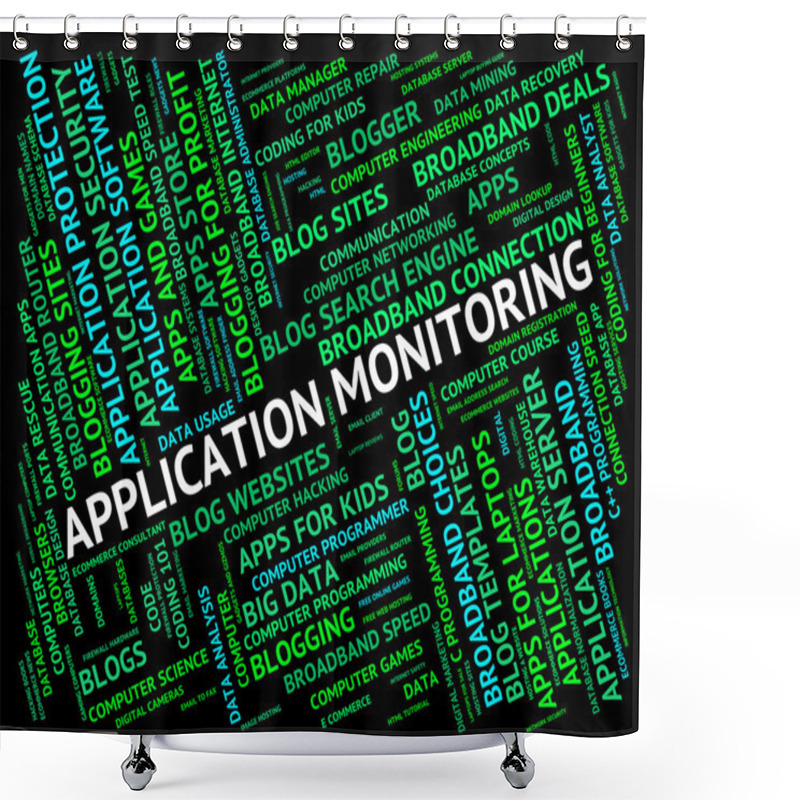 Personality  Application Monitoring Represents Program Monitors And Words Shower Curtains