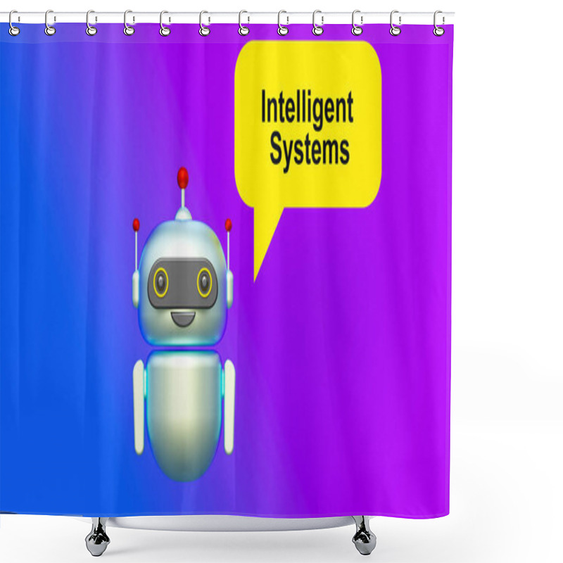 Personality   Intelligent Systems Text In Speech Bubble And Helpful 3d Artificial Intelligence Robot. Color Gradient Background Shower Curtains