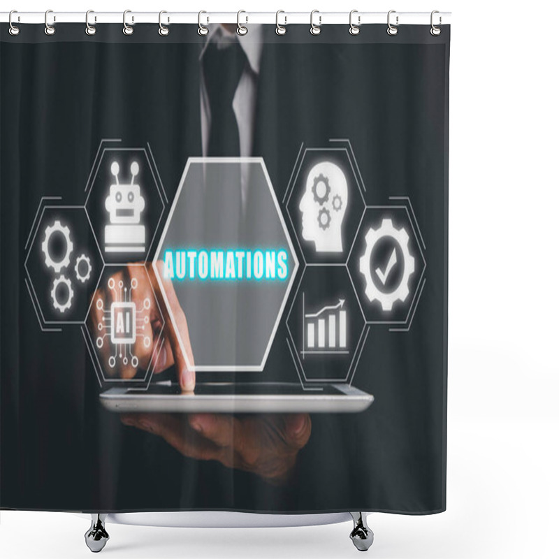 Personality  Automation Business Technology Concept, Person Using Tablet Computer With Automation Technology Icon On VR Screen, Software Development, Business Process And Technology. Shower Curtains