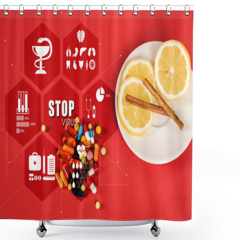 Personality  Top View Of Sliced Lemons And Cinnamon Sticks Near Pills And Stop Virus Lettering On Red  Shower Curtains