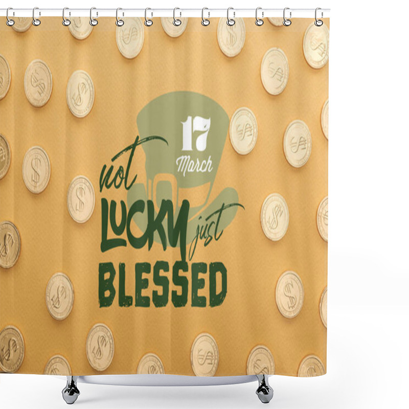 Personality  Top View Of Shiny Golden Coins Near Not Lucky Just Blessed Lettering On Orange Background Shower Curtains