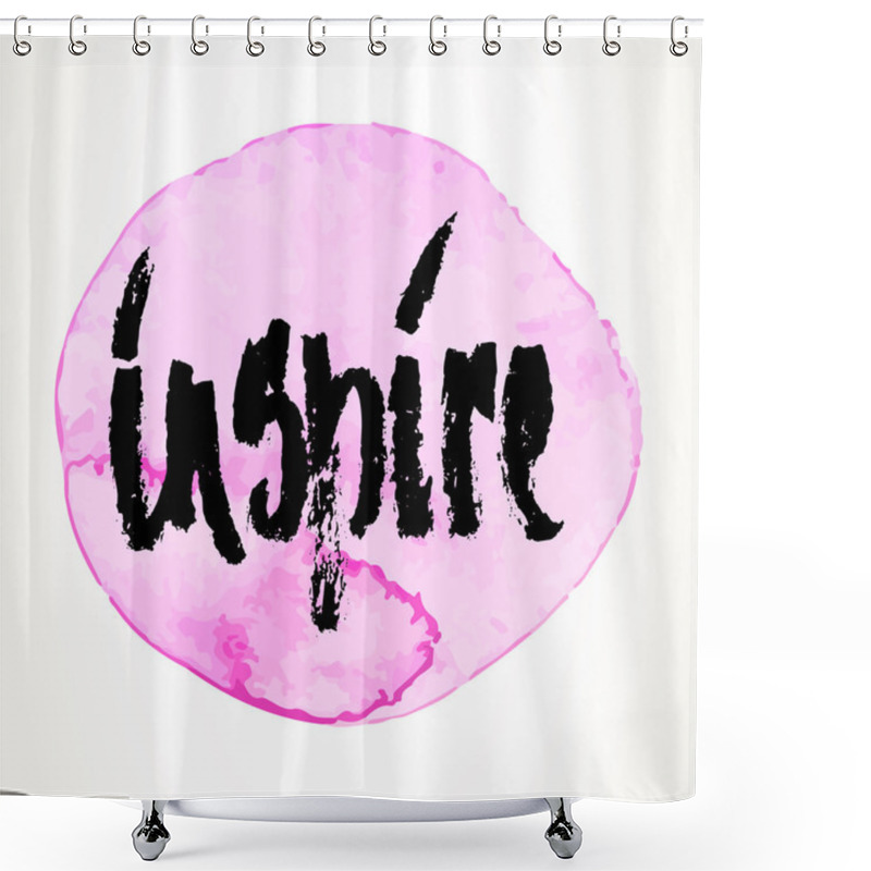 Personality  Motivation Hand Drawn Lettering Shower Curtains