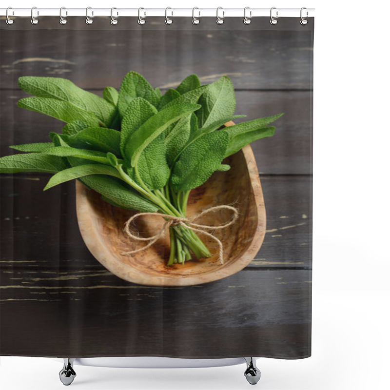 Personality  Fresh Organic Sage Bunch In A Wooden Bowl On The Old Rustic Wooden Table. Shower Curtains