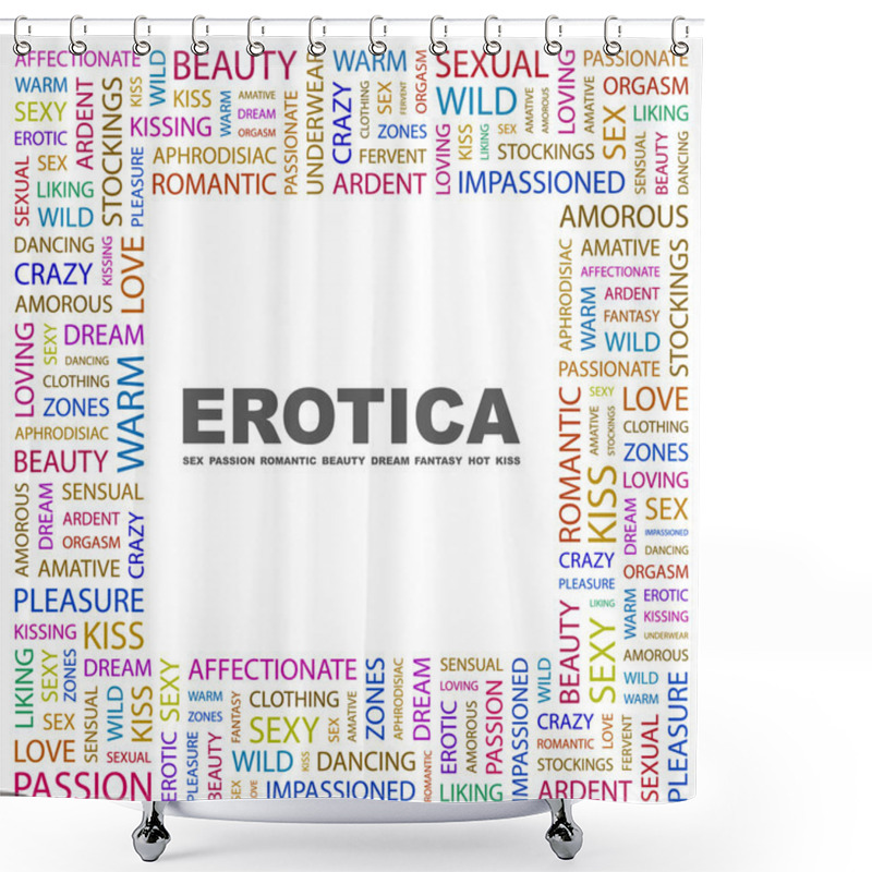 Personality  EROTICA. Word Collage On White Background Shower Curtains