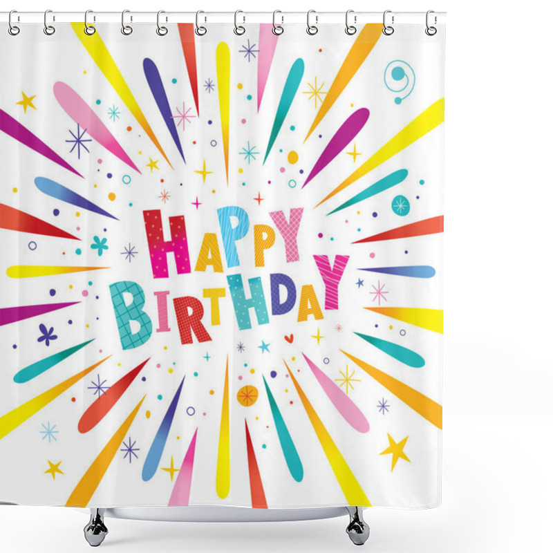 Personality  Happy Birthday Greeting Card Shower Curtains