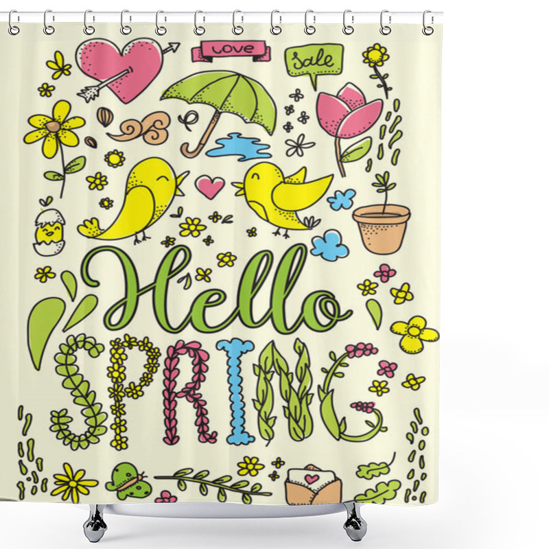 Personality  Hello Spring Card. Hand Drawn Vector Illustration. Shower Curtains