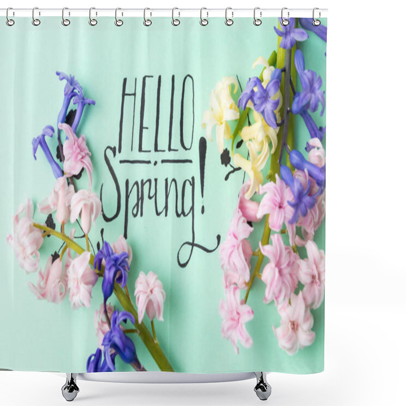 Personality  Hello Spring Note With Hyacinth Flowers Shower Curtains